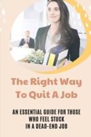 The Right Way To Quit A Job