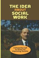 The Idea About Social Work