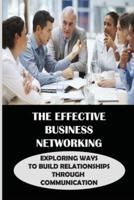 The Effective Business Networking