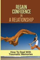 Regain Confidence In A Relationship