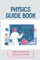 Physics Guide Book