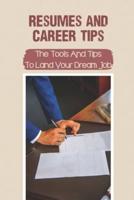 Resumes And Career Tips
