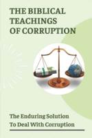 The Biblical Teachings Of Corruption
