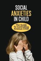 Social Anxieties In Child