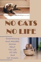 No Cats No Life