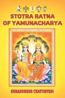Stotra Ratna of  Yamunacharya: The Divine Verses in the Praise of Narayana
