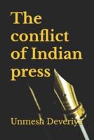 The Conflict of Indian Press