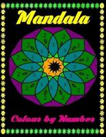 Mandala Color By Number: Mandalas Color By Numbers  Easy, and Relaxing Coloring Pages (Mandalas Color by Number Color)