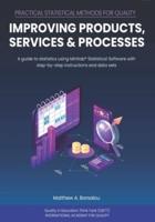 Practical Statistical Methods for Quality: Improving Products, Services, and Processes