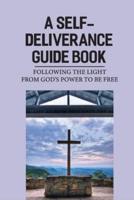 A Self-Deliverance Guide Book