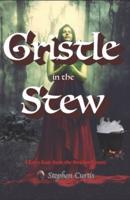 Gristle in the Stew: A Fairy Tale from the Stricken Forest