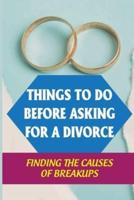 Things To Do Before Asking For A Divorce