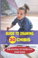 Guide To Drawing 30 Chibis