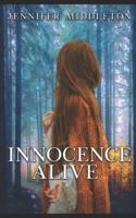 Innocence Alive