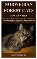 Norwegian Forest Cats for Newbies