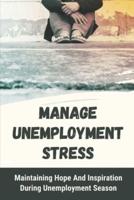 Manage Unemployment Stress