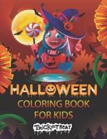 Trick or Treat Halloween Coloring Book for Kids: Fun Halloween Trick or Treat with this Halloween Coloring Book