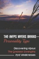 The INFPs Myers Briggs Personality Type