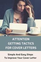 Attention-Getting Tactics For Cover Letters