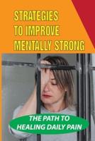Strategies To Improve Mentally Strong