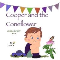 Cooper and the Coneflower : An ABC Botany Book