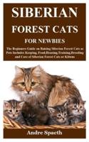Siberian Forest Cats for Newbies