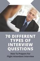 70 Different Types Of Interview Questions