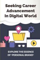 Seeking Career Advancement In Digital World