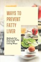Ways To Prevent Fatty Liver