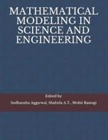 MATHEMATICAL MODELING IN SCIENCE AND ENGINEERING