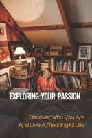 Exploring Your Passion