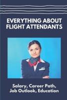 Everything About Flight Attendants