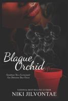 Blaque Orchid