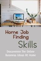 Home Job Finding Skills