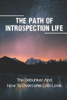 The Path Of Introspection Life