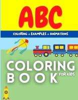 ABC Coloring for Toddlers & Preschool Kids - (Kids Coloring Activity Book), BONUS COLORED PAGES : Color and Learn the Letters of the Alphabet with Fruits & Animals Animations Examples