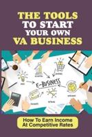 The Tools To Start Your Own VA Business