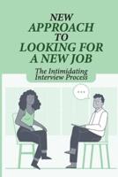 New Approach To Looking For A New Job