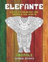 Libri Da Colorare Con Animali Per Adulti - Grande Stampa - Animali - Elefante