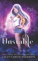 Unstable: A Paranormal Reverse Harem