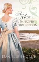 A Most Improper Introduction : A Clean & Wholesome Romance