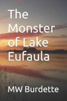 The Monster of Lake Eufaula