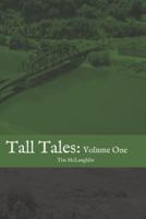 Tall Tales: Volume One