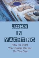Jobs In Yachting
