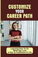 Customize Your Career Path