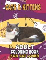Cat & Kittens Adult Coloring Book For Cat Lover
