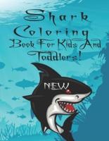 Shark Coloring Book For Kids And Toddlers: Life Under Sea Ocean Coloring Book, Ocean Animal Books for Kids, Kids Coloring Book, Activity Book for Kids, Coloring Books for Kids Ages 2-4 4-12. 100 PAGES