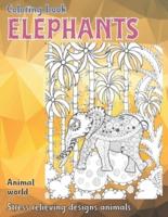 Animal World Coloring Book - Stress Relieving Designs Animals - Elephants