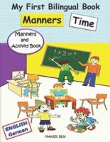 My First Bilingual Book - Manners Time (English-German): A children's Book About Manners, Kindness and Empathy   Kindness Activities for Kids (English and German Edition)