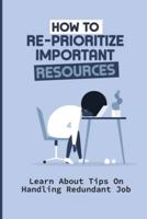 How To Re-Prioritize Important Resources